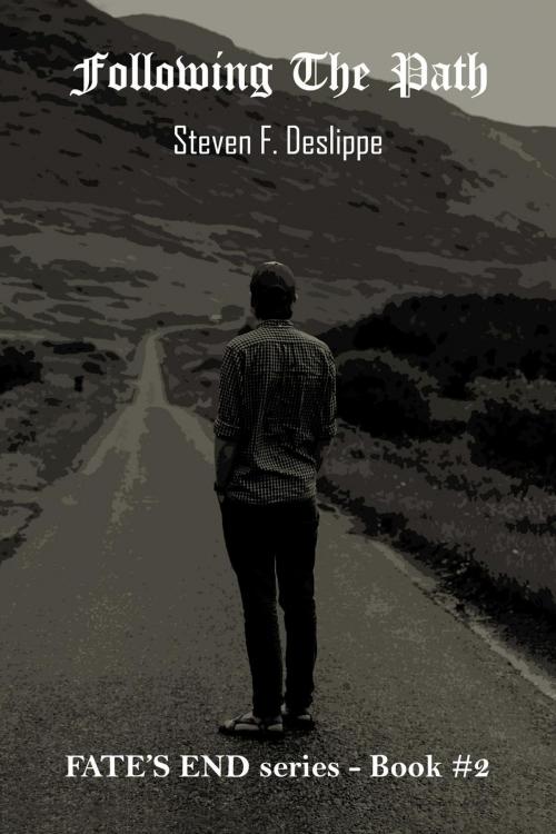 Cover of the book Following the Path by Steven F. Deslippe, Edit This One, LLC d/b/a Wordy Gerty Publishing