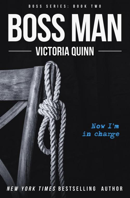 Cover of the book Boss Man by Victoria Quinn, Victoria Quinn