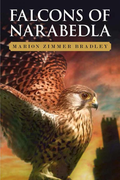 Cover of the book Falcons of Narabedla by Marion Zimmer Bradley, Marion Zimmer Bradley Literary Works Trust