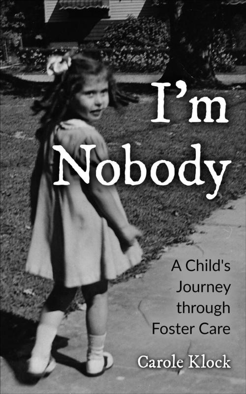 Cover of the book I'm Nobody by Carole Klock, Carole Klock