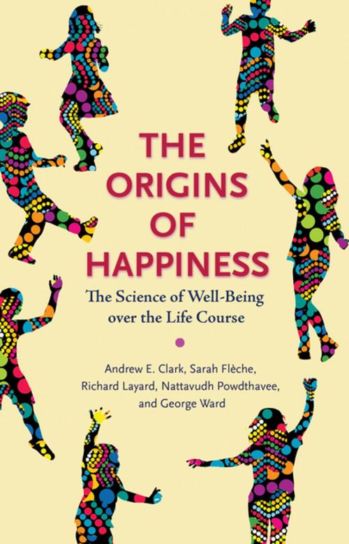 Cover of the book The Origins of Happiness by Sarah Flèche, Richard Layard, Nattavudh Powdthavee, George Ward, Andrew Clark, Princeton University Press