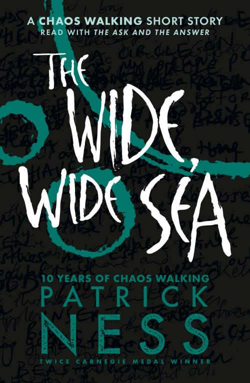 Cover of the book The Wide, Wide Sea by Patrick Ness, Walker Books