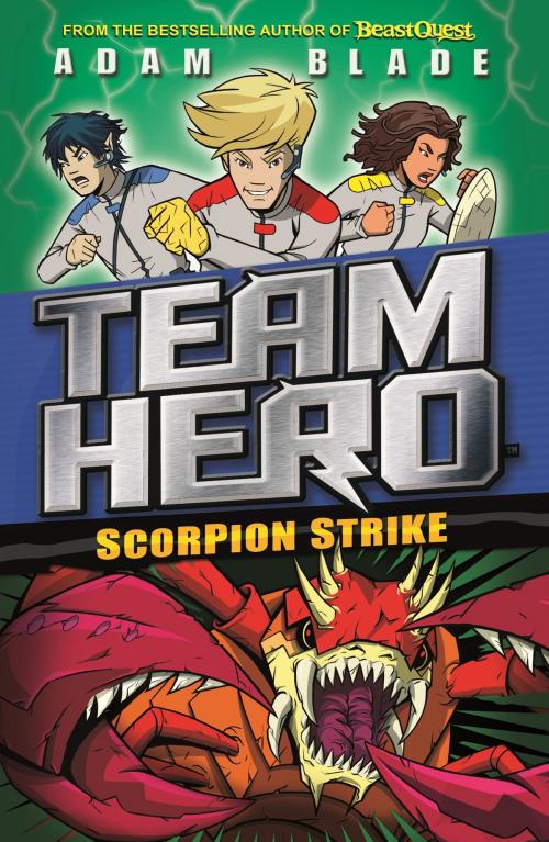 Cover of the book Scorpion Strike by Adam Blade, Hachette Children's