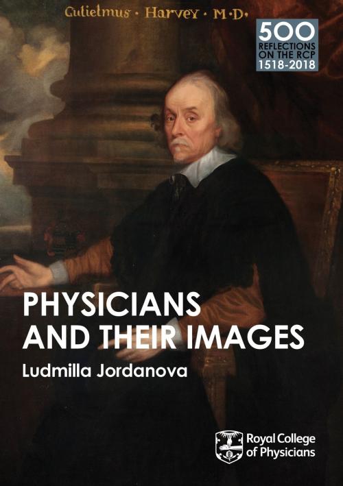 Cover of the book Physicians and their Images by Ludmilla Jordanova, Little, Brown Book Group