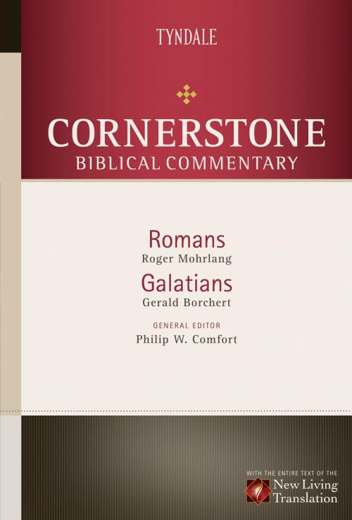 Cover of the book Romans, Galatians by Gerald Borchert, Roger Mohrlang, Philip W. Comfort, Tyndale House Publishers, Inc.