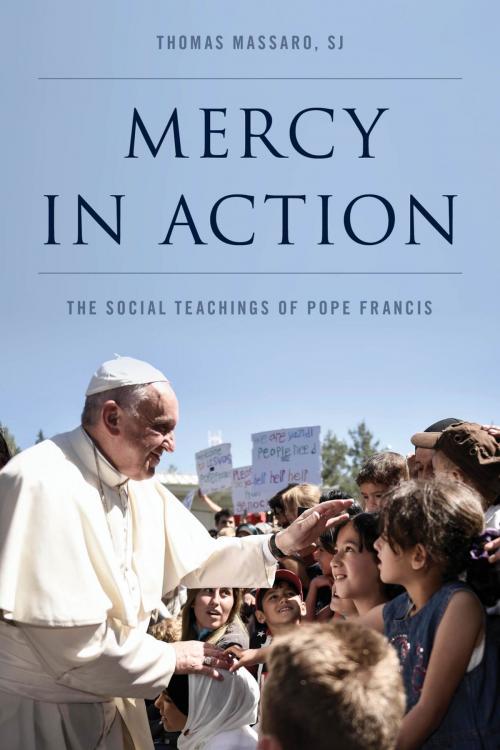 Cover of the book Mercy in Action by Thomas Massaro, SJ, Rowman & Littlefield Publishers