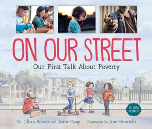 Cover of the book On Our Street by Dr. Jillian Roberts, Jaime Casap, Orca Book Publishers