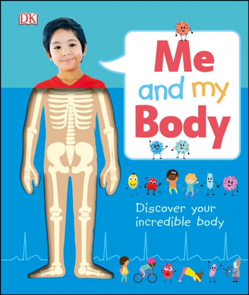 Cover of the book Me and My Body by DK, DK Publishing