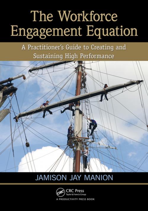 Cover of the book The Workforce Engagement Equation by Jamison J. Manion, Taylor and Francis