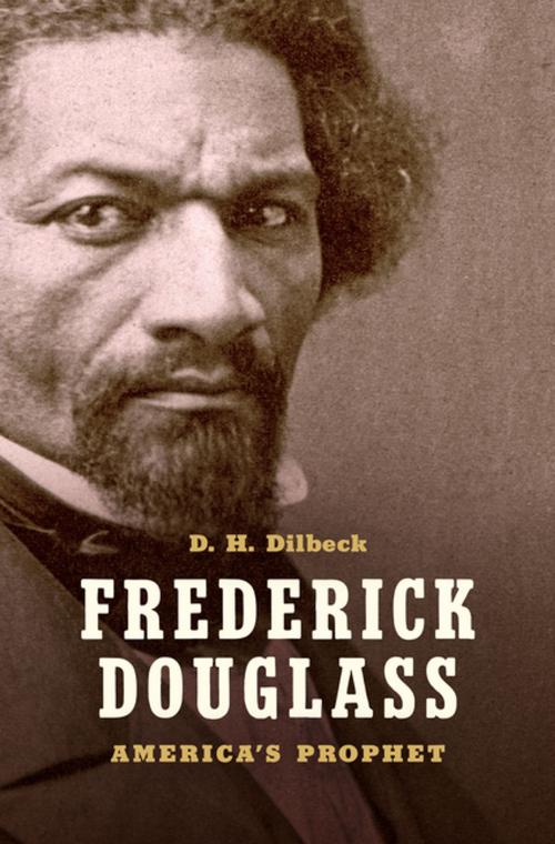 Cover of the book Frederick Douglass by D. H. Dilbeck, The University of North Carolina Press