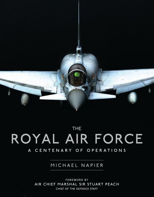 Cover of the book The Royal Air Force by Michael Napier, Bloomsbury Publishing
