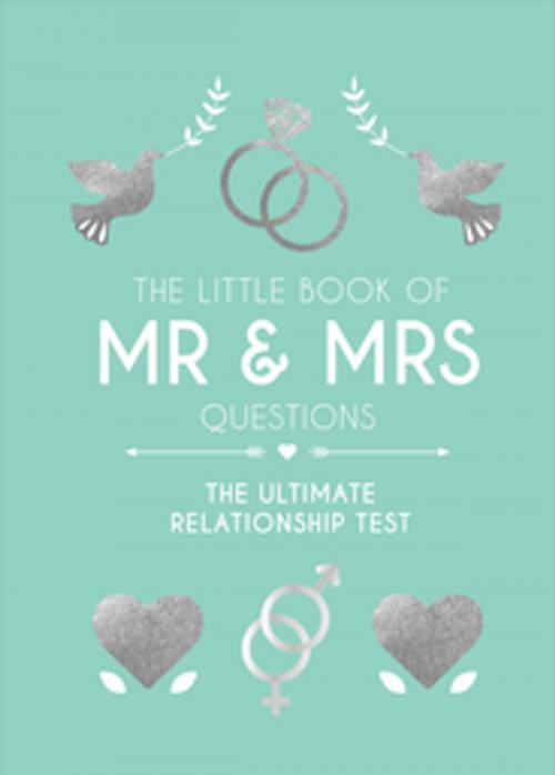Cover of the book The Little Book of Mr & Mrs Questions by Ebury Publishing, Ebury Publishing