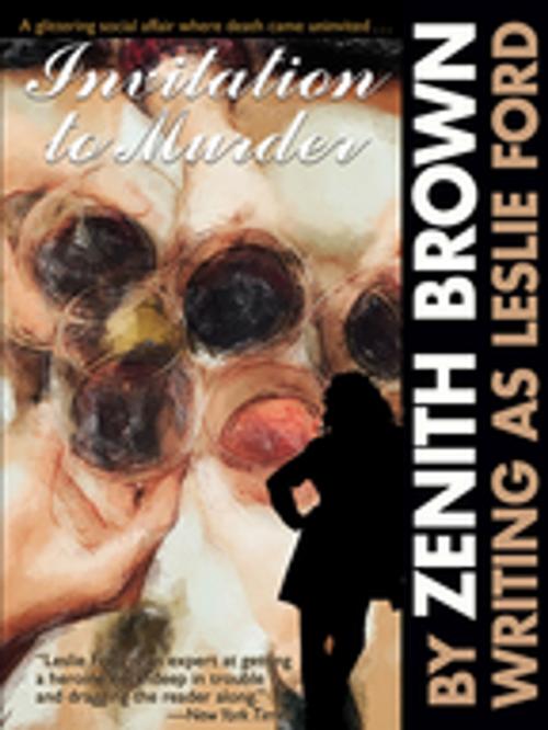 Cover of the book Invitation to Murder by Zenith Brown, Leslie Ford, Wildside Press LLC