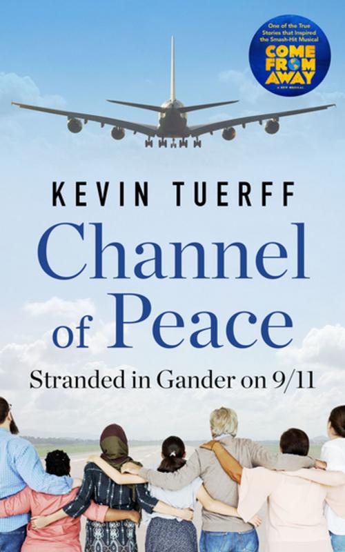 Cover of the book Channel of Peace by Kevin Tuerff, House of Anansi Press Inc