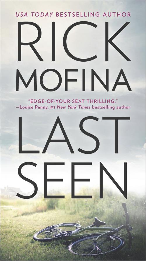Cover of the book Last Seen by Rick Mofina, MIRA Books