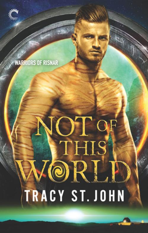 Cover of the book Not of This World by Tracy St. John, Carina Press