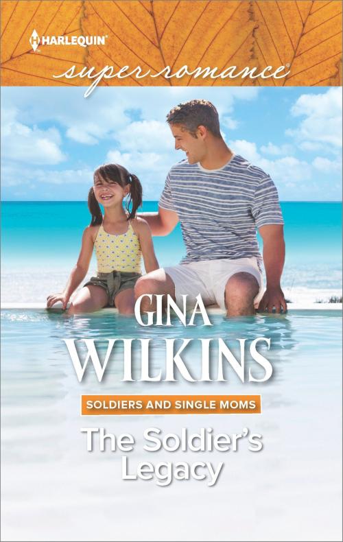 Cover of the book The Soldier's Legacy by Gina Wilkins, Harlequin