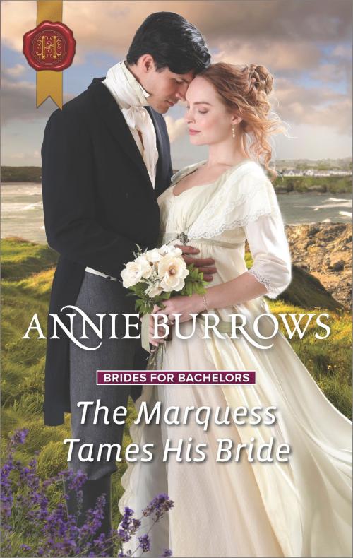 Cover of the book The Marquess Tames His Bride by Annie Burrows, Harlequin