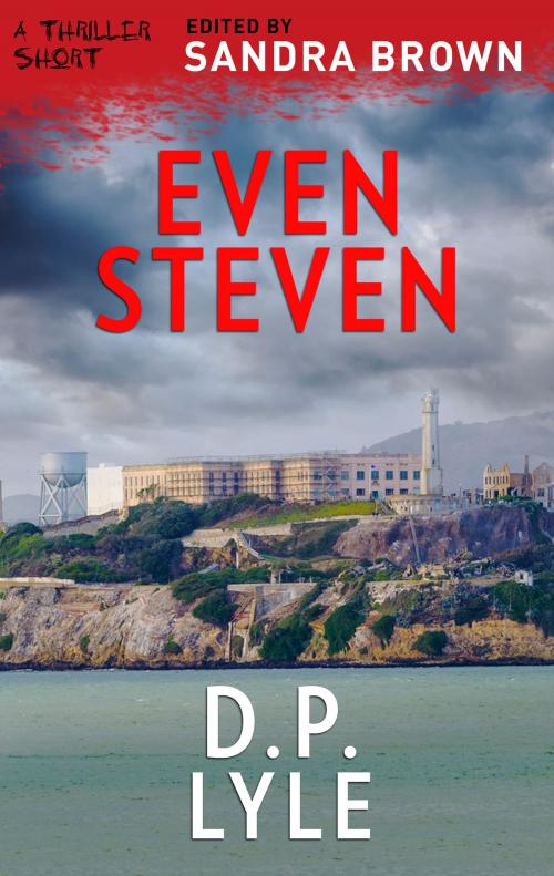 Cover of the book Even Steven by D.P. Lyle, MIRA Books