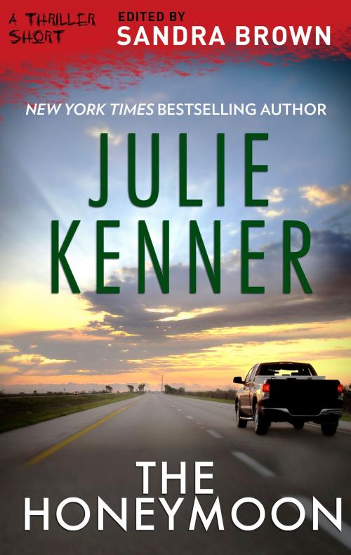 Cover of the book The Honeymoon by Julie Kenner, MIRA Books