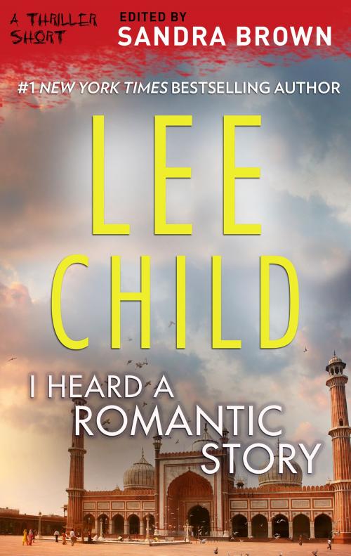 Cover of the book I Heard a Romantic Story by Lee Child, MIRA Books