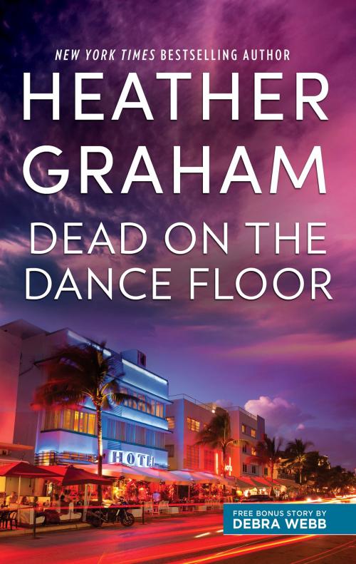 Cover of the book Dead on the Dance Floor by Heather Graham, Debra Webb, MIRA Books