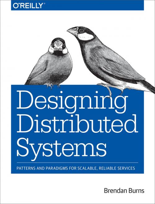 Cover of the book Designing Distributed Systems by Brendan Burns, O'Reilly Media