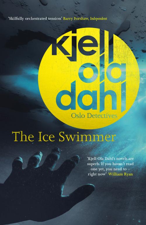Cover of the book The Ice Swimmer by Kjell Ola Dahl, Orenda Books