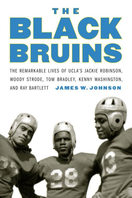 Cover of the book The Black Bruins by James W. Johnson, UNP - Nebraska