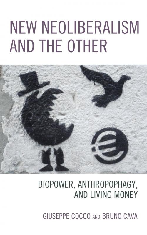 Cover of the book New Neoliberalism and the Other by Giuseppe Cocco, Bruno Cava, Lexington Books