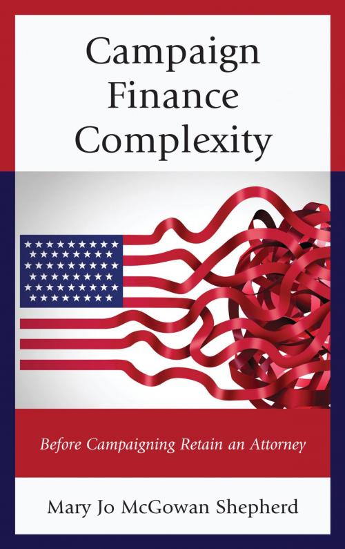 Cover of the book Campaign Finance Complexity by Mary Jo McGowan Shepherd, Lexington Books