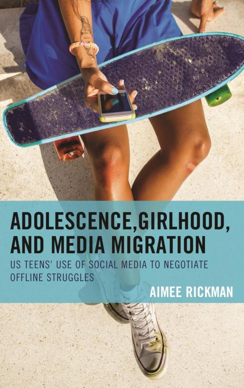 Cover of the book Adolescence, Girlhood, and Media Migration by Aimee Rickman, Lexington Books