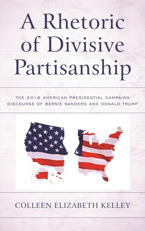 Cover of the book A Rhetoric of Divisive Partisanship by Colleen Elizabeth Kelley, Lexington Books