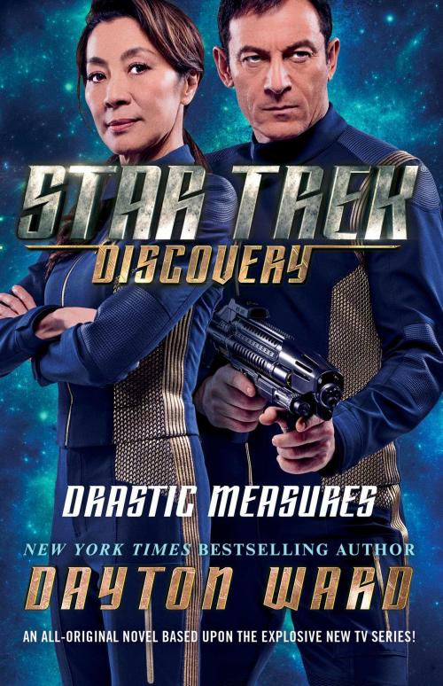 Cover of the book Star Trek: Discovery: Drastic Measures by Dayton Ward, Pocket Books/Star Trek