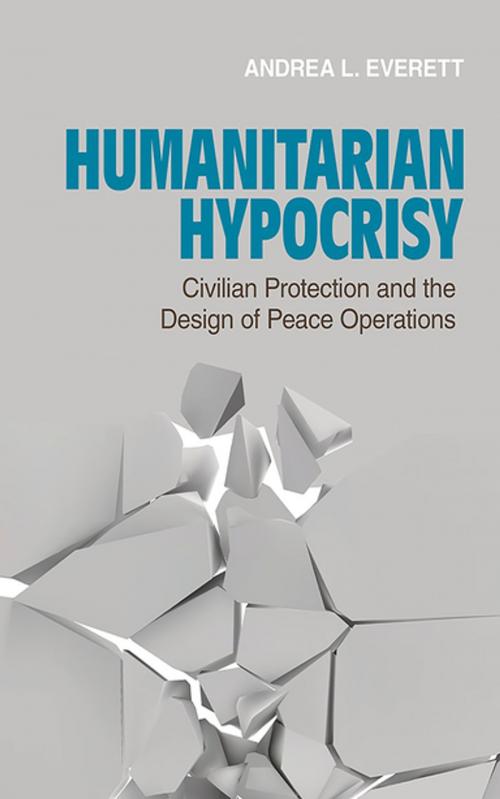 Cover of the book Humanitarian Hypocrisy by Andrea L. Everett, Cornell University Press