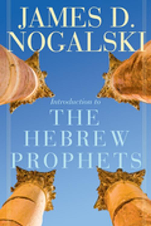 Cover of the book Introduction to the Hebrew Prophets by James D. Nogalski, Abingdon Press