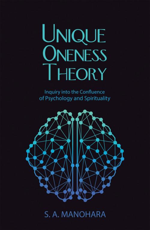 Cover of the book Unique Oneness Theory by S.A Manohara, Balboa Press