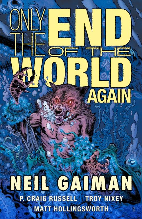 Cover of the book Only the End of the World Again by Neil Gaiman, P. Craig Russel, Dark Horse Comics