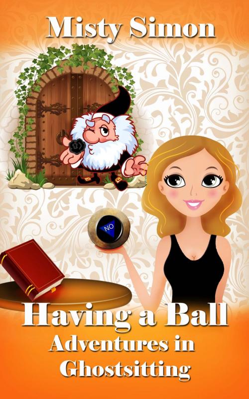 Cover of the book Having a Ball! by Misty  Simon, The Wild Rose Press, Inc.