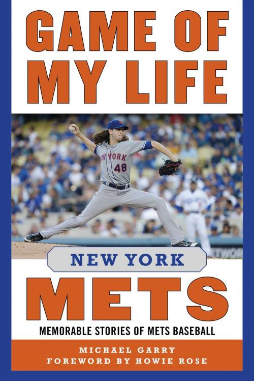 Cover of the book Game of My Life New York Mets by Michael Garry, Sports Publishing
