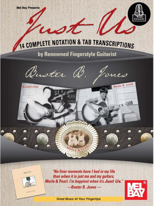Cover of the book Just Us: 14 Complete Notation & Tab Transcriptions by Buster Jones, Mel Bay Publications, Inc.