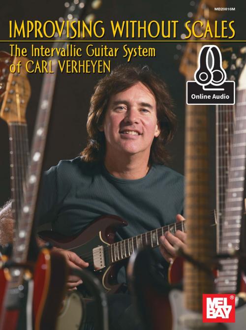 Cover of the book Improvising Without Scales by Carl Verheyen, Mel Bay Publications, Inc.