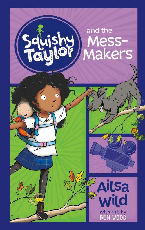 Cover of the book Squishy Taylor and the Mess Makers by Ailsa Wild, Capstone