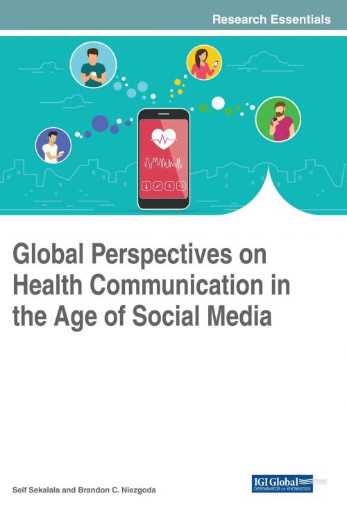 Cover of the book Global Perspectives on Health Communication in the Age of Social Media by , IGI Global