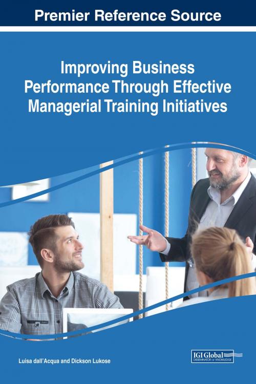 Cover of the book Improving Business Performance Through Effective Managerial Training Initiatives by , IGI Global