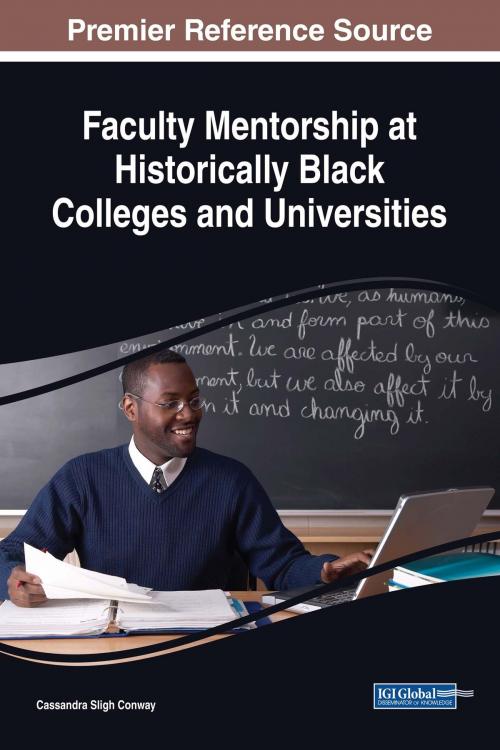 Cover of the book Faculty Mentorship at Historically Black Colleges and Universities by , IGI Global