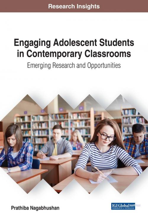 Cover of the book Engaging Adolescent Students in Contemporary Classrooms by Prathiba Nagabhushan, IGI Global