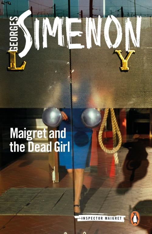 Cover of the book Maigret and the Dead Girl by Georges Simenon, Penguin Publishing Group