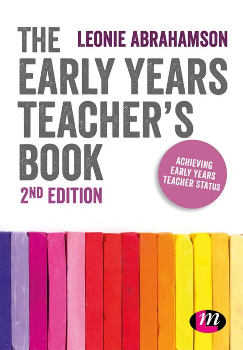 Cover of the book The Early Years Teacher's Book by Leonie Abrahamson, SAGE Publications
