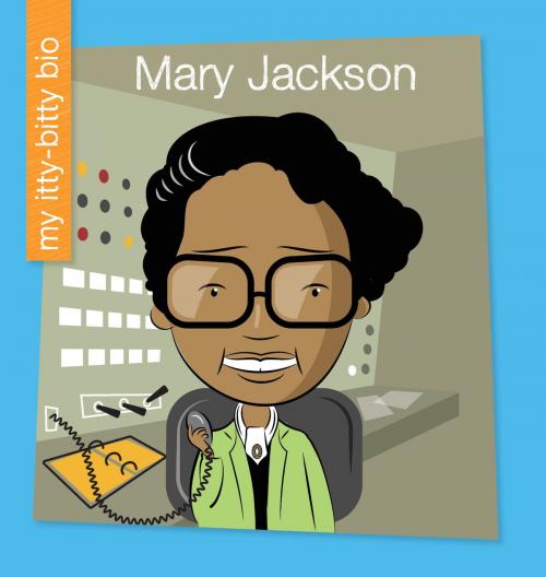 Cover of the book Mary Jackson by Virginia Loh-Hagan, Cherry Lake Publishing
